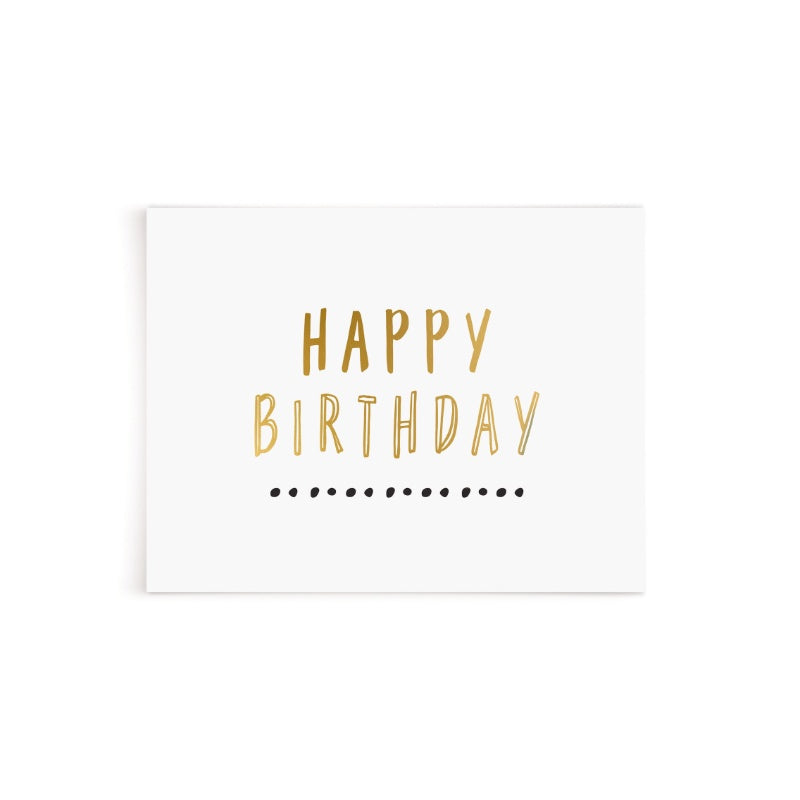 Happy Birthday Gold Foil Greeting Card